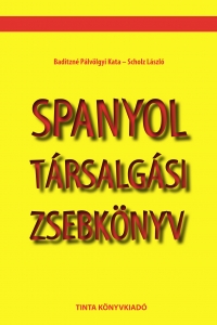 Baditzn Plvlgyi Kata, Scholz Lszl: Spanyol trsalgsi zsebknyv