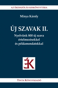 Minya Kroly: j szavak II.