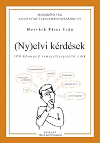 Horvth Pter Ivn: (Ny)elvi krdsek