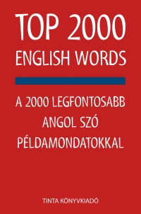 Kiss Zsuzsanna, Szabadkai Bernadett: Top 2000 English Words