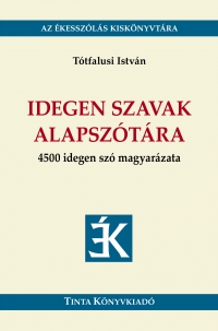 Ttfalusi Istvn: Idegen szavak alapsztra