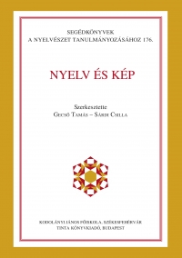 Gecs Tams, Srdi Csilla: Nyelv s kp