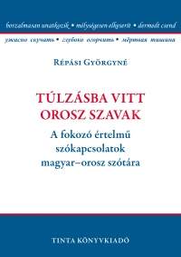 Rpsi Gyrgyn: Tlzsba vitt orosz szavak