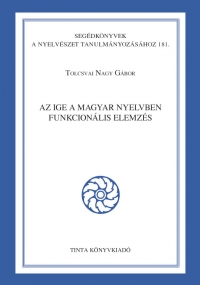 Tolcsvai Nagy Gbor: Az ige a magyar nyelvben