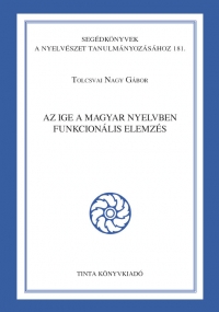 Tolcsvai Nagy Gbor: Az ige a magyar nyelvben