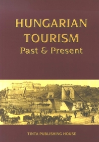 Kudar Lajos: Hungarian Tourism - Past & Present