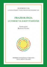 Brdosi Vilmos: Frazeolgia - Az emberi vilgkp tkrzje