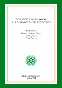 Remnyi Andrea gnes, Srdi Csilla, Tth Zsuzsa: Tvlatok a mai magyar alkalmazott nyelvszetben