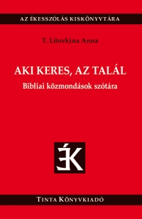 T. Litovkina Anna: Aki keres, az tall