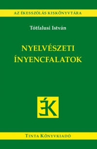 Ttfalusi Istvn: Nyelvszeti nyencfalatok