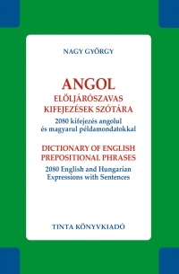 Nagy Gyrgy: Angol elljrszavas kifejezsek sztra