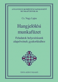 Cs. Nagy Lajos: Hangjellsi munkafzet