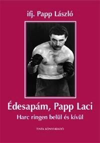 ifj. Papp Lszl: desapm, Papp Laci