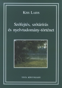 Kiss Lajos: Szfejts, sztrrs s nyelvtudomny-trtnet