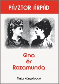 Psztor rpd: Gina s Rozamunda