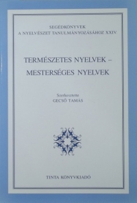 Gecs Tams: Termszetes nyelvek - mestersges nyelvek