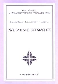 Dobsonyi Sndor, Hangay Zoltn, Nagy Katalin: Szfajtani elemzsek