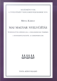 Minya Kroly: Mai magyar nyelvjts