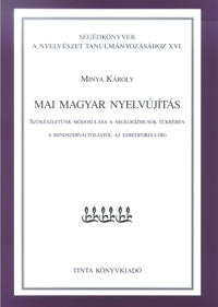 Minya Kroly: Mai magyar nyelvjts