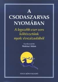 Makkai dm: A csodaszarvas nyomban